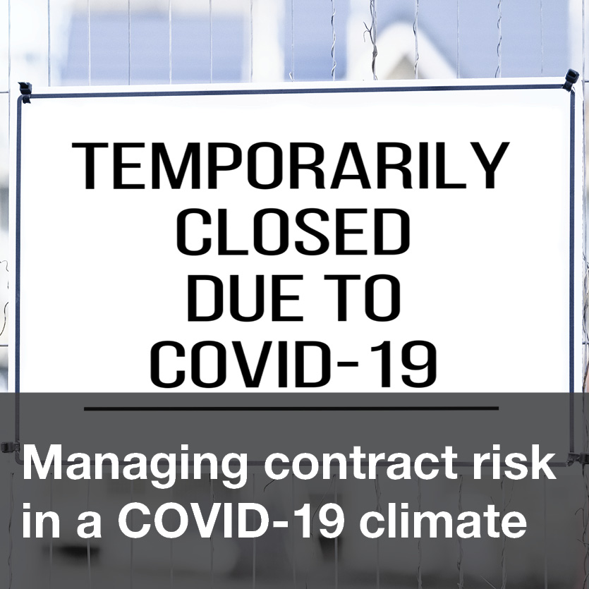 Managing contract risk in a COVID-19 climate